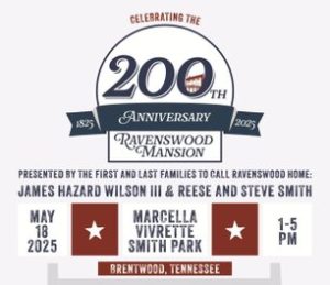 brentwood hosting 200th anniversary event ravenswood mansion